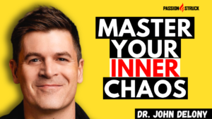 Dr. John Delony's thumbnail post from his guest appearance on The Passion Struck Podcast with John R. Miles