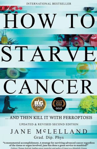 How to Starve Cancer by Jane McLelland for the Passion Struck recommended books