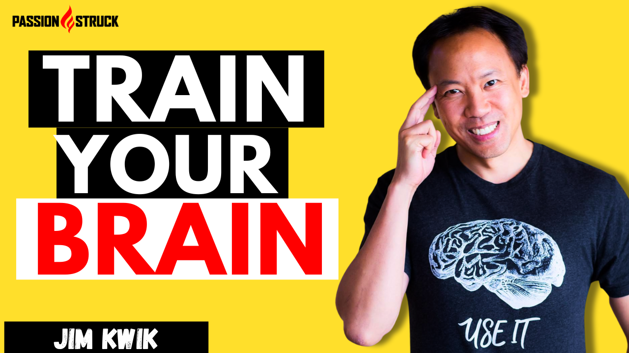 Jim Kwik on Unlocking Your Best Brain and Brightest Future - PassionStruck