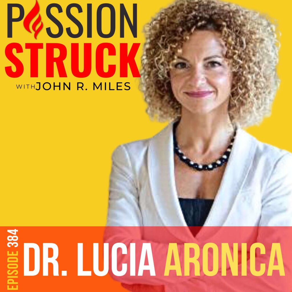 Passion Struck album cover with Dr. Lucia Aronica episode 384 on the impact of nutrition on epigenetics