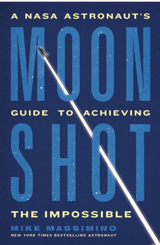 Moonshot by Mike Massimino for the Passion Struck recommended books