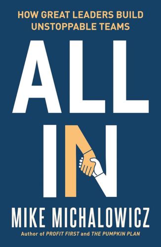 All In by Mike Michalowicz for the Passion Struck recommended books