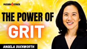 Youtube Thumbnail of Angela Duckworth for her episode on The Passion Struck Podcast with John R. Miles