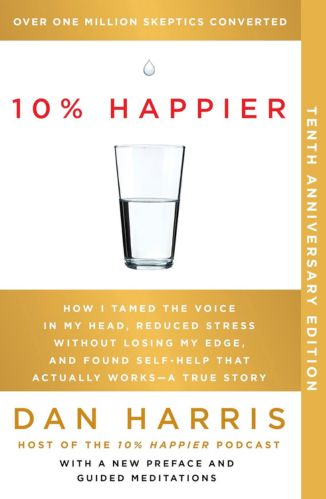 10% Happier by Dan Harris for the Passion Struck recommended books