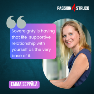 Motivational quote said by Emma Seppälä during her Passion Struck Podcast interview with John R. Miles