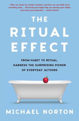 The Ritual Effect by Michael Norton for the Passion Struck recommended books