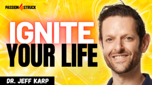 Youtube thumbnail of Dr. Jeff Karp from his Passion Struck Podcast episode with John R. Miles