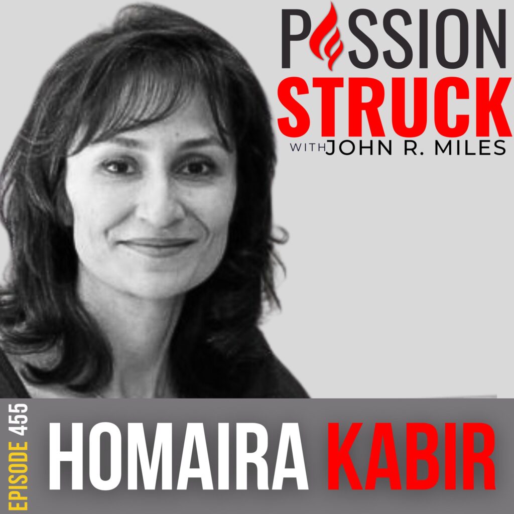 Passion Struck album cover with Homaira Kabir Episode 455 on How You Overcome the Tyranny of Perfection