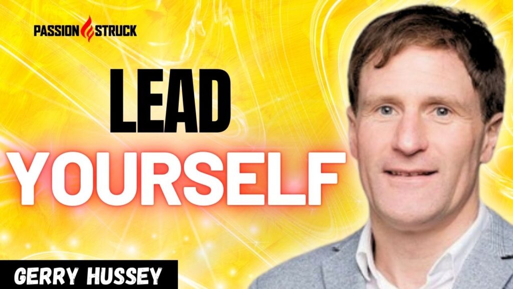 Youtube Thumbnail of Gerry Hussey for his Passion Struck Podcast Episode with John R. Miles