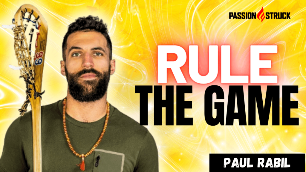 Youtube thumbnail of Paul Rabil for his Passion Struck Podcast episode with John R. Miles