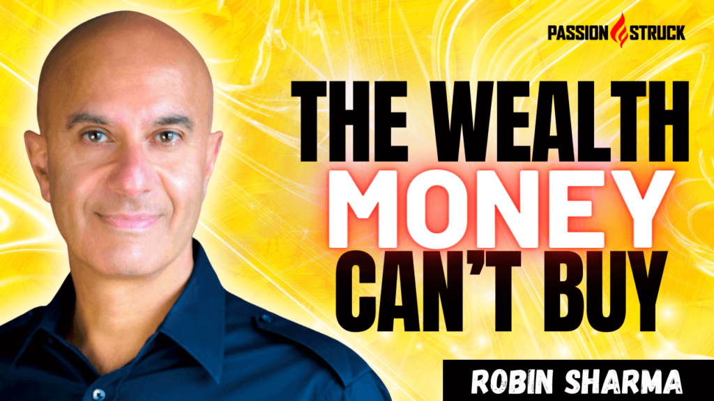 Youtube Thumbnail of Robin Sharma for The Passion Struck Podcast with John R. Miles