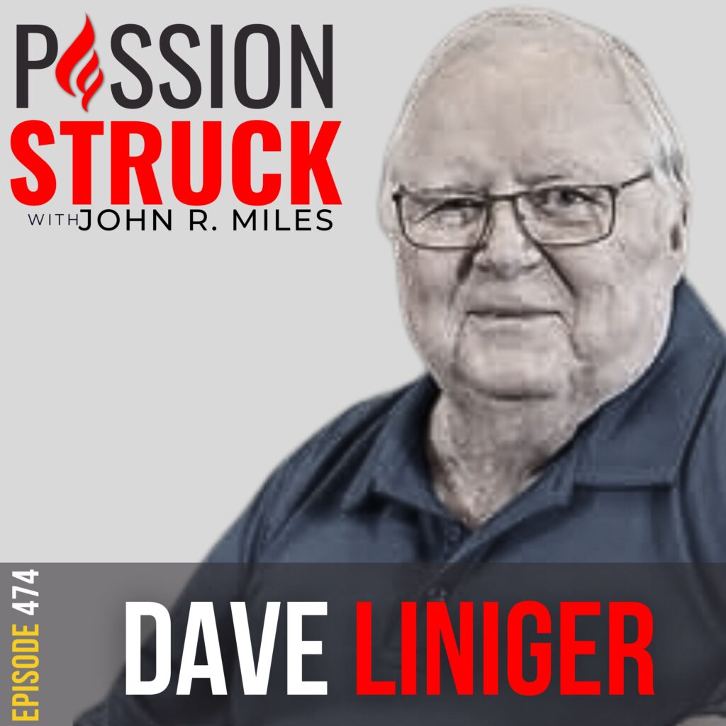 Passion Struck album cover with Dave Liniger Episode 474 on the Perfect 10: Craft Your Path to Success