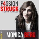 Passion Struck album cover with James Rhee Episode 473 - 1 on How to Learn From Mistakes and Move Forward