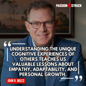 Inspirational quote by John R. Miles said on The Passion Struck Podcast Momentum Friday episode about living without an inner monologue