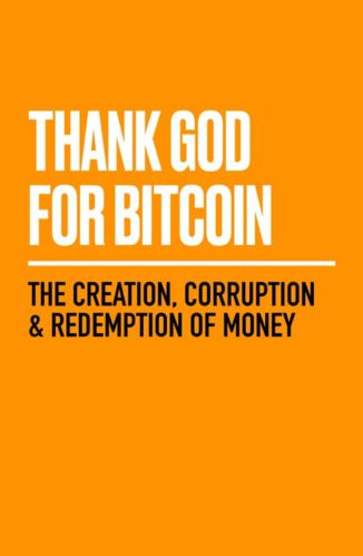 Thank God for Bitcoin by Robert Breedlove for the Passion Struck recommended books