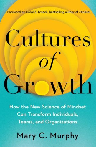 Cultures of Growth by Mary C. Murphy for Passion Struck recommended books