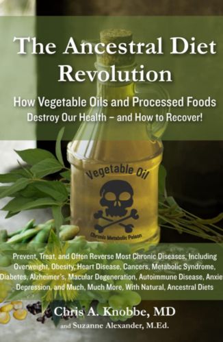 The Ancestral Diet Revolution by Chris Knobbe M.D. for Passion Struck recommended books