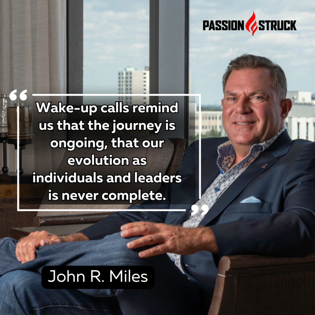 Inspirational quote said by John R. Miles during the Passion Struck Podcast Momentum Friday Episode