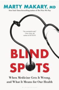 Blind Spots by Dr. Marty Makary for Passion Struck recommended books