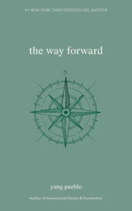 The Way Forward by Diego Perez aka Yung Pueblo for Passion Struck recommended books