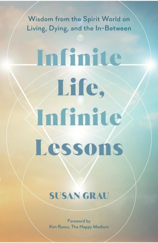 Infinite Life, Infinite Lessons by Susan Grau for Passion Struck recommended books