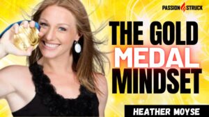 Youtube Thumbnail of Heather Moyse for the Passion Struck Podcast with John R. Miles