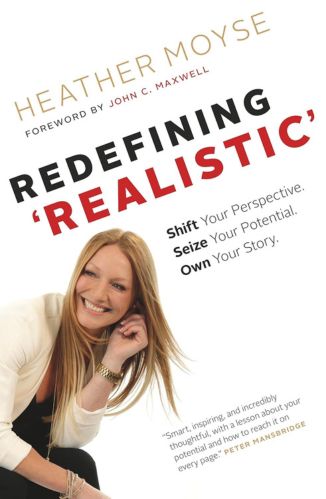 Redefining Realistic by Heather Moyse for Passion Struck recommended books