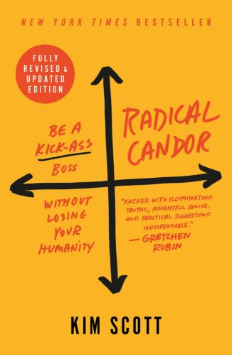 Radical Candor by Kim Scott for Passion Struck recommended books