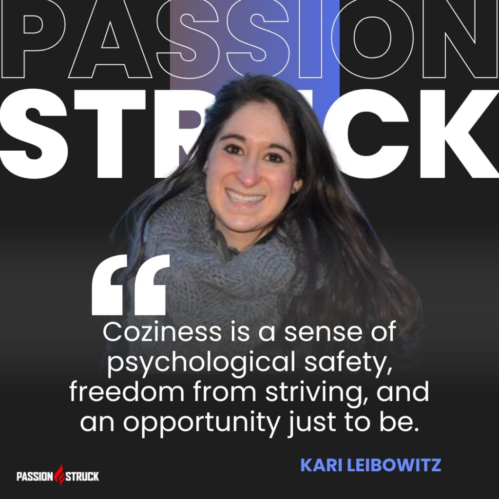 Quote by Dr. Kari Leibowitz from teh Passion Struck podcat on her book how to winter