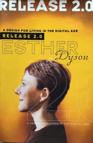 Release 2.0 by Esther Dyson for Passion Struck recommended books