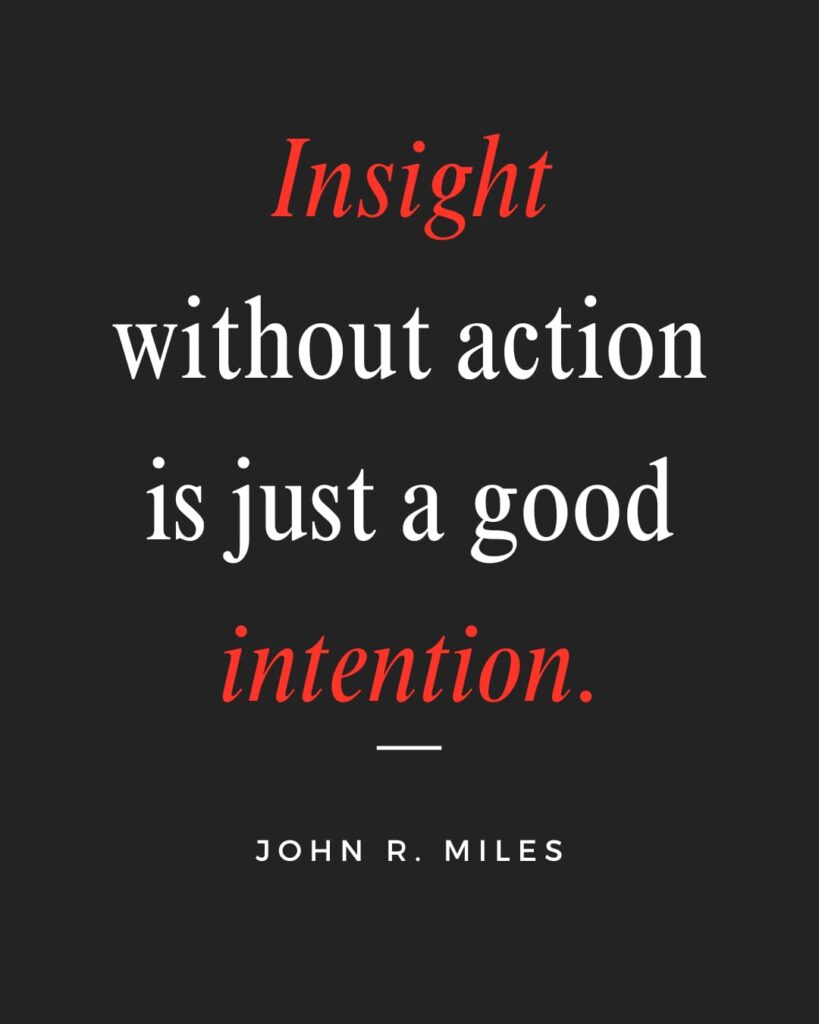 Inspirational quote said by John R. Miles for the Passion Struck Podcast Momentum Friday episode 612 on The LENS Framework: A New Way to Reframe Your Inner World