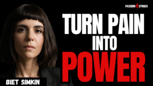 Youtube thumbnail of Biet Simkin for the Passion Struck Podcast with John R. Miles episode 611 on How to Wake Up When Life Breaks You