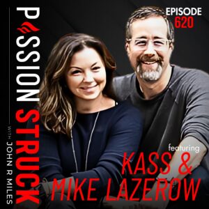 Shoveling Shit| Kass and Mike Lazerow | Passion