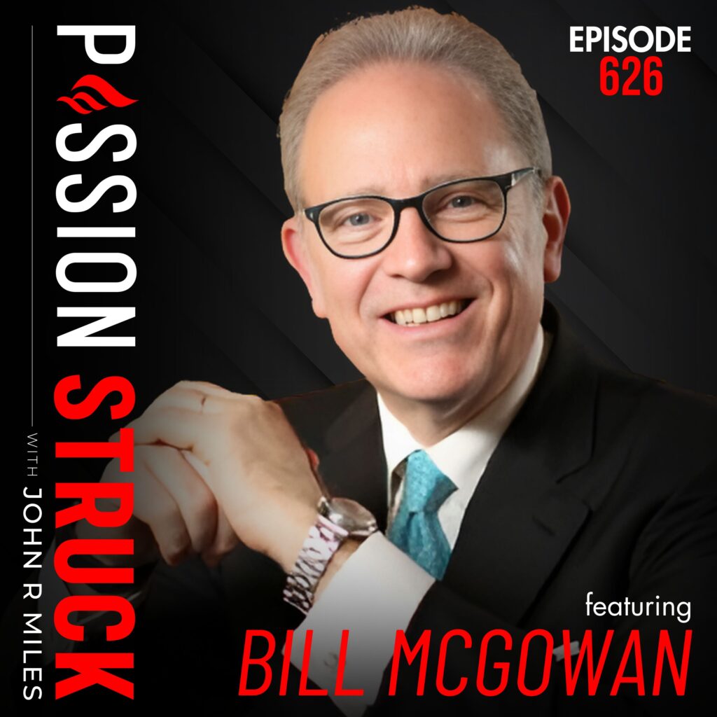 How to Speak So People Listen | Bill McGowan Passion Struck 626