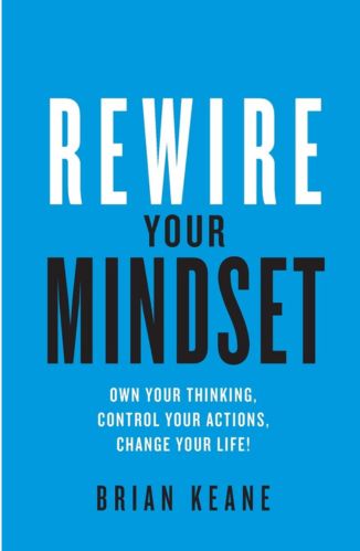 Rewire Your Mindset by Brian Keane for Passion Struck Recommended Books
