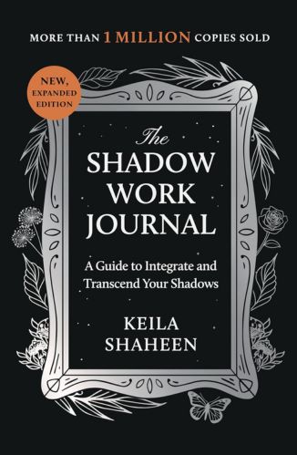 The Shadow Work Journal by Keila Shaheen for Passion Struck Recommended Books