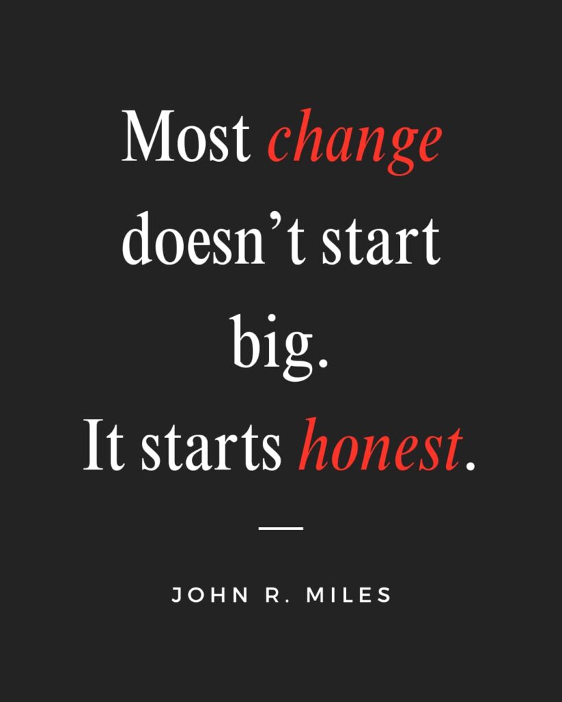 Motivational quote said by John R. Miles during the Passion Struck Podcast Momentum Friday episode 633 on Become the You That Feels True: Tiny Shifts, Big Change