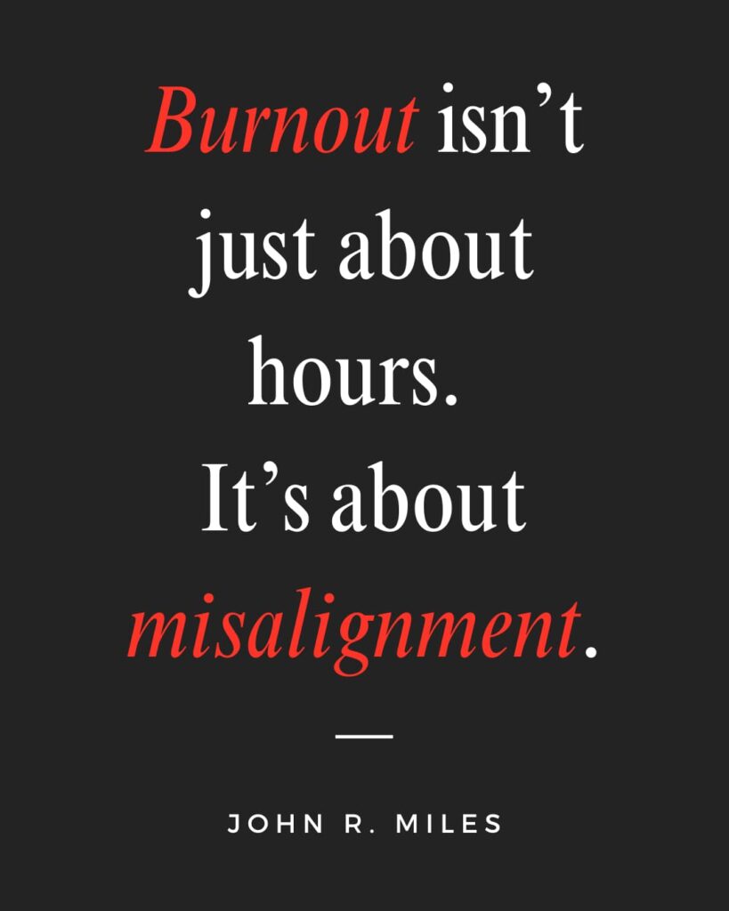 Inspirational quote said by John R- Miles for the Passion Struck Podcast Momentum Friday episode 654 on The Fulfillment Gap: When the Climb Costs More than It Gives