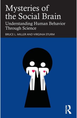 Mysteries of the Social Brain by Bruce Miller & Virginia Sturm for Passion Struck Recommended Books