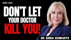 Youtube thumbnail of Dr. Erika Schwartz for the Passion Struck Podcast with John R. Miles episode 647 on the Truth About Hormone Lies