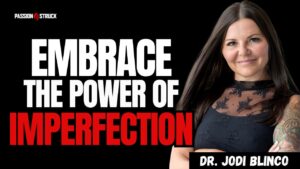 Youtube thumbnail of Dr. Jodi Blinco for the Passion Struck Podcast with John R. Miles episode 655 on the Inner Alchemy of Being Human
