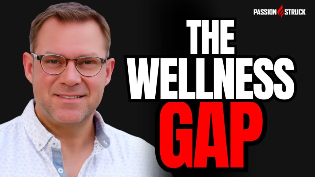 Youtube thumbnail of John R. Miles for the Passion Struck Podcast Momentum Friday episode 645 on Close the Wellness Gap: 4 Ways to Heal From the Inside Out