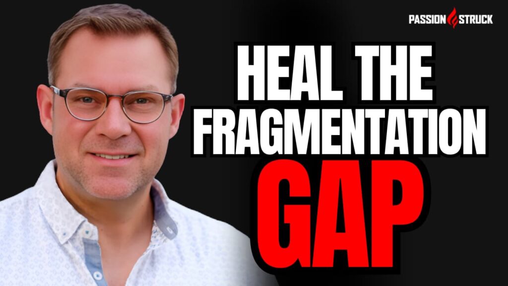 Youtube thumbnail of John R. Miles for the Passion Struck Podcast Momentum Friday episode 657 on Finding Flow: 4 Powerful Ways to Heal the Fragmentation Gap
