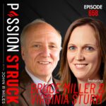 PassionStruck Passion Struck podcast episode 658 with Dr. Bruce Miller and Dr. Virginia Sturm