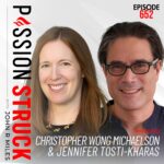 Christopher Wong Michaelson & Jennifer Tosti-Kharas on the Work Worth Doing episode 652 of Passion Struck