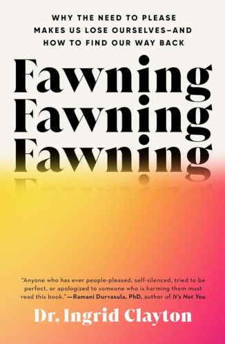 Fawning by Dr. Ingrid Clayton for Passion Struck Recommended Books