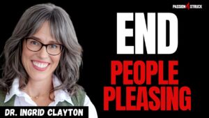 Youtube thumbnail of Dr. Ingrid Clayton for the Passion Struck Podcast with John R. Miles episode 661 on Why We Fawn and How to Stop