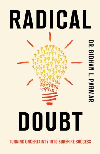 Radical Doubt by Dr. Bidhan L. Parmar for recommended books from Passion Struck with John R. Miles