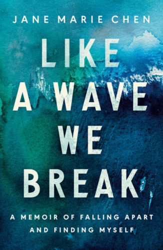 Like a Wave We Break by Jane Marie Chen for Passion Struck Recommended Books