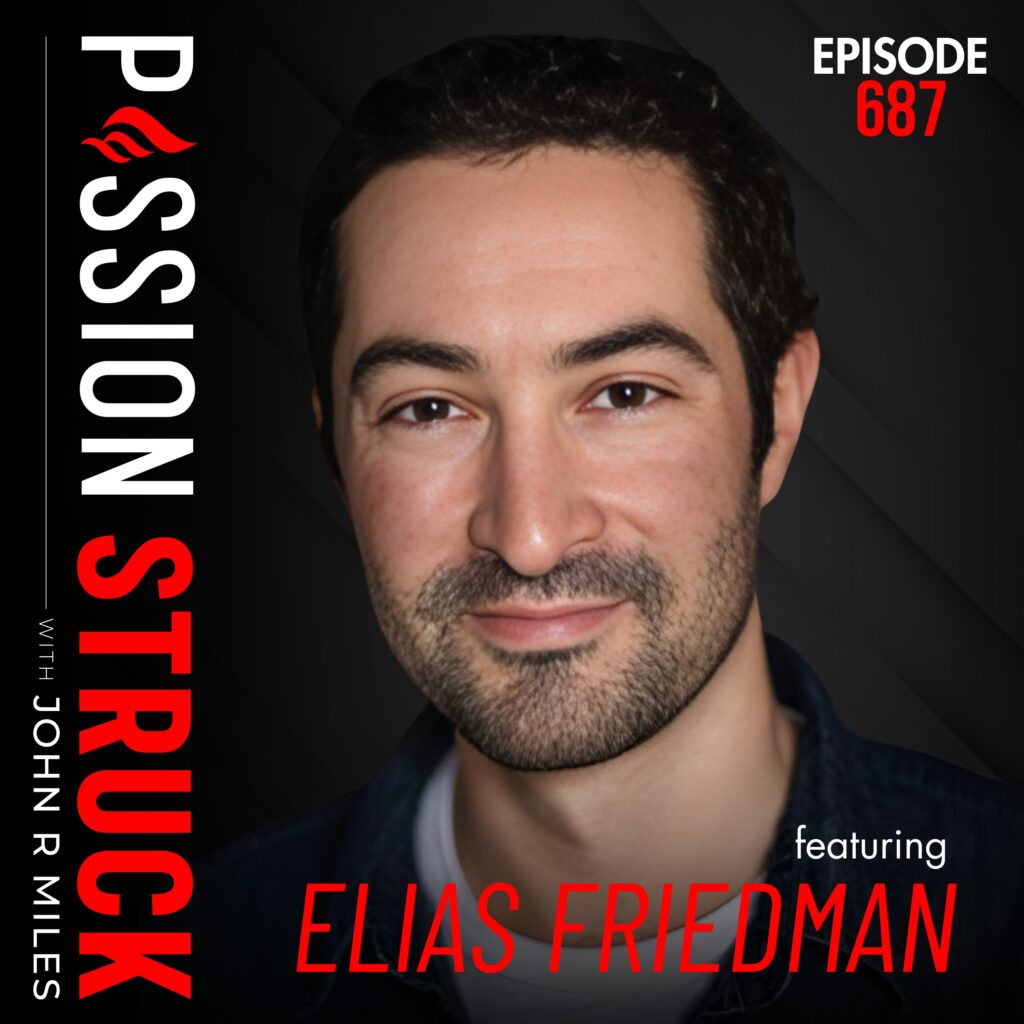 Passion Struck with John R. Miles album cover EP 687 with Elias Friedman abou How Dogs Help Us Remember We Mattert